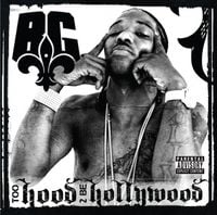 B.G. - Too Hood 2 Be Hollywood