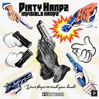 Dirty Diggs & Invizible Handz - Dirty Handz
