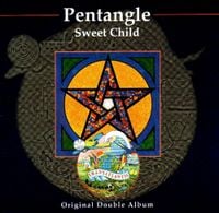 The Pentangle - Sweet Child