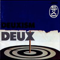 듀스 [Deux] - Deuxism