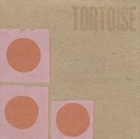 Tortoise - Tortoise
