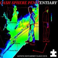 Autistic Boys Money Clan - Cash Sphere Penitentiary