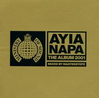 Masterstepz - Ayia Napa: The Album 2001