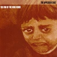 The Appleseed Cast - The End of the Ring Wars
