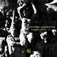 Rhys Fulber & Blush Response - Corruption of Form