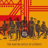 Groupe RTD - The Dancing Devils of Djibouti
