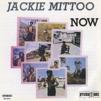 Jackie Mittoo - Now