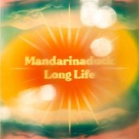 MANDARINADUCK - Long Life
