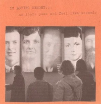 In Loving Memory - As Years Pass and Feel Like Seconds