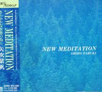 Shiho Yabuki [矢吹紫帆] - New Meditation