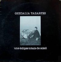 Gh&eacute;dalia Tazart&egrave;s - Une &eacute;clipse totale de soleil