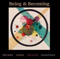 Peter Evans - Being & Becoming