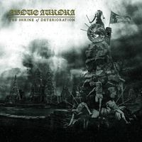 Above Aurora - The Shrine of Deterioration