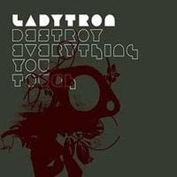 Ladytron - Destroy Everything You Touch