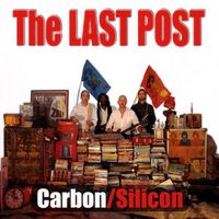 Carbon/Silicon - The Last Post