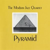 The Modern Jazz Quartet - Pyramid