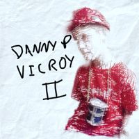 Danny P - Vicroy II