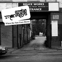 Arctic Monkeys - When the Sun Goes Down