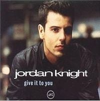 Jordan Knight - Give It to You