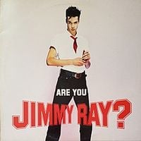 Jimmy Ray - Are You Jimmy Ray?