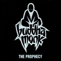 Buddha Monk - The Prophecy