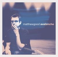 Matthew Good - Avalanche