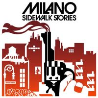 Milano - Sidewalk Stories
