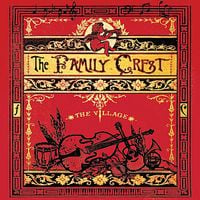 The Family Crest - The Village
