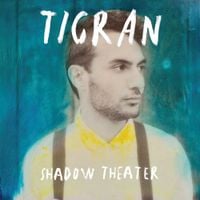Tigran Hamasyan - Shadow Theater
