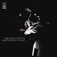 Miles Davis - Miles in Tokyo: Miles Davis Live in Concert