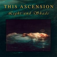 This Ascension - Light and Shade