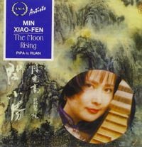 閔小芬 [Min Xiao-Fen] - The Moon Rising