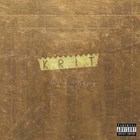 Big K.R.I.T. - K.R.I.T. Wuz Here