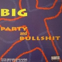 The Notorious B.I.G. - Party and Bullshit