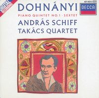 Andr&aacute;s Schiff And Tak&aacute;cs Quartet - Dohn&aacute;nyi: Piano Quintet - Piano Sextet