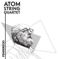 Atom String Quartet - Penderecki
