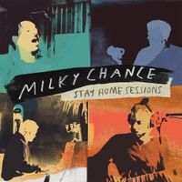 Milky Chance - Stay Home Sessions