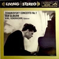 Van Cliburn - Tchaikovsky: Concerto No. 1
