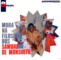 Monsueto Menezes - Mora na Filosofia dos Sambas de Monsueto