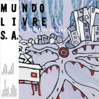Mundo Livre S/A - Carnaval na Obra