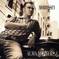 Morrissey - Alma Matters