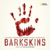 Colin Stetson - Barkskins (National Geographic Original Series Soundtrack)