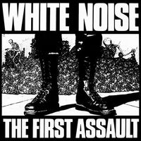 White Noise - The First Assault
