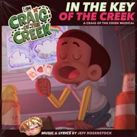 Craig Of The Creek - In the Key of the Creek: A Craig of the Creek Musical