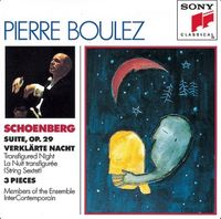 Alain Damiens / Ensemble Intercontemporain / Pierre Boulez - Schoenberg: Suite, Op. 29; Verkl&auml;rte Nacht; 3 Pieces
