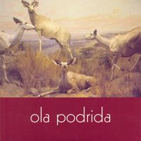 Ola Podrida - Ola Podrida