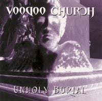 Voodoo Church - Unholy Burial