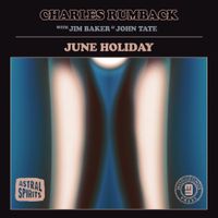 Charles Rumback - June Holiday