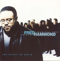 Fred Hammond - Spirit of David