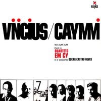 Vinicius, Caymmi, Quarteto Em Cy & Conjunto Oscar Castro-Neves - Vinicius/Caymmi no Zum Zum
